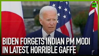 Biden forgets Indian PM Modi in latest, horrible gaffe