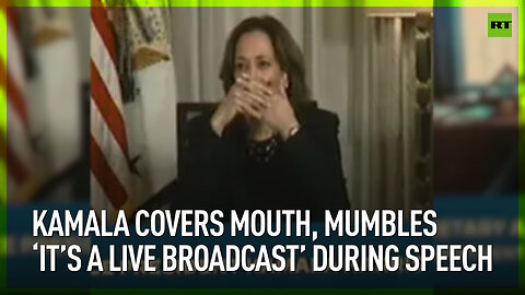 Kamala covers mouth, mumbles ‘It’s a live broadcast’ during speech