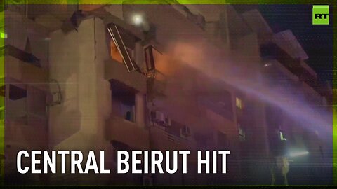 IDF strike hits central Beirut for the first time since 2006