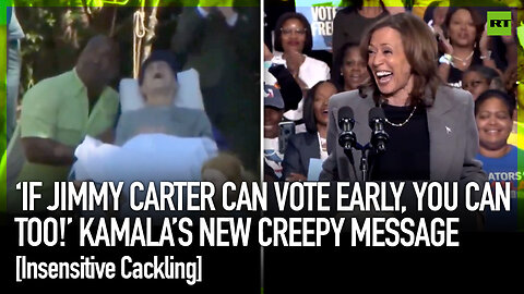 ‘If Jimmy Carter can vote early, you can too!’ Kamala’s new creepy message