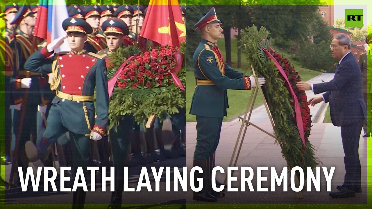 Chinese Premier Li Qiang lays flowers at Tomb of the Unknown Soldier in Moscow