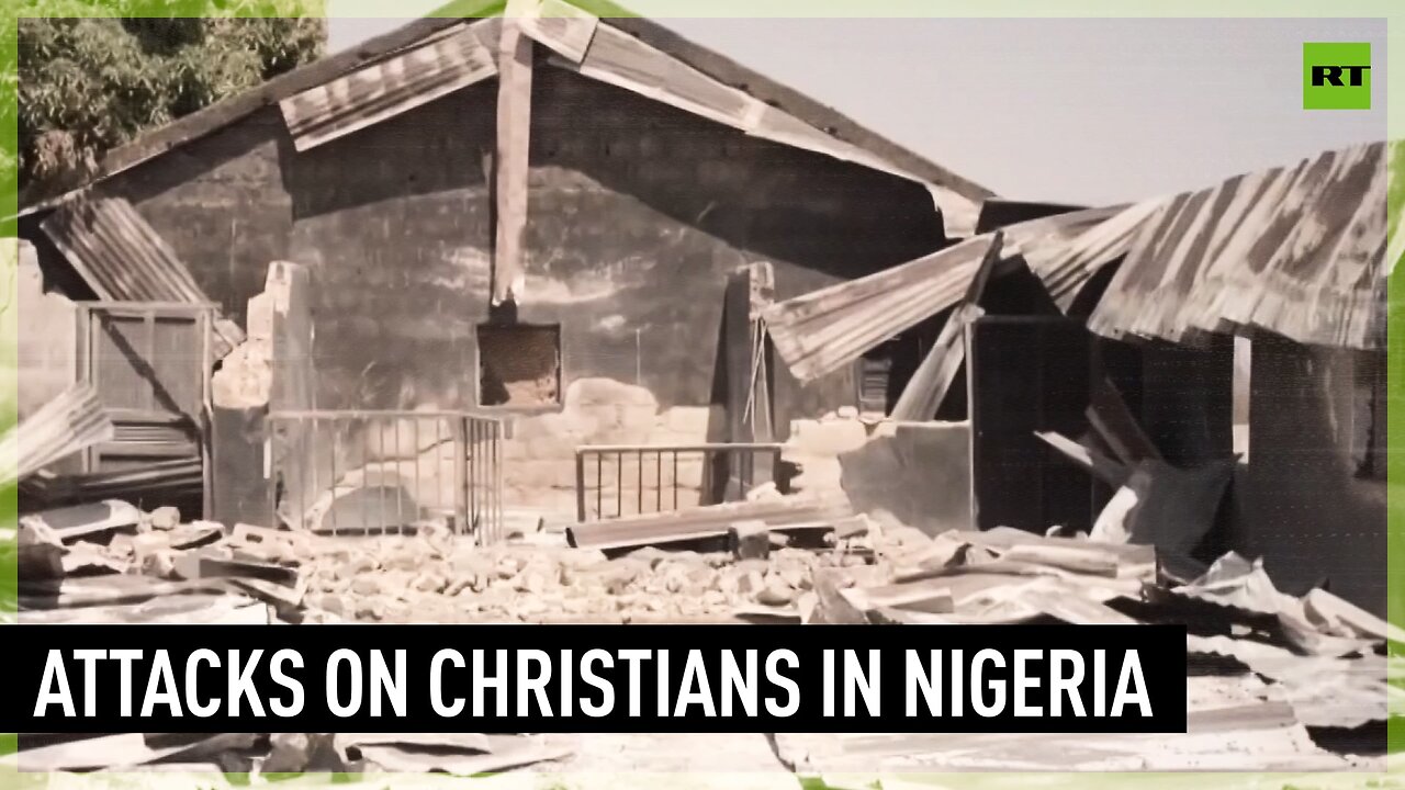 Christians attacked by militant groups in Nigeria