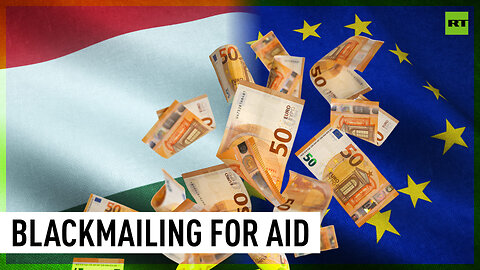 Access to EU funds being used as political blackmail by Brussels – Hungary