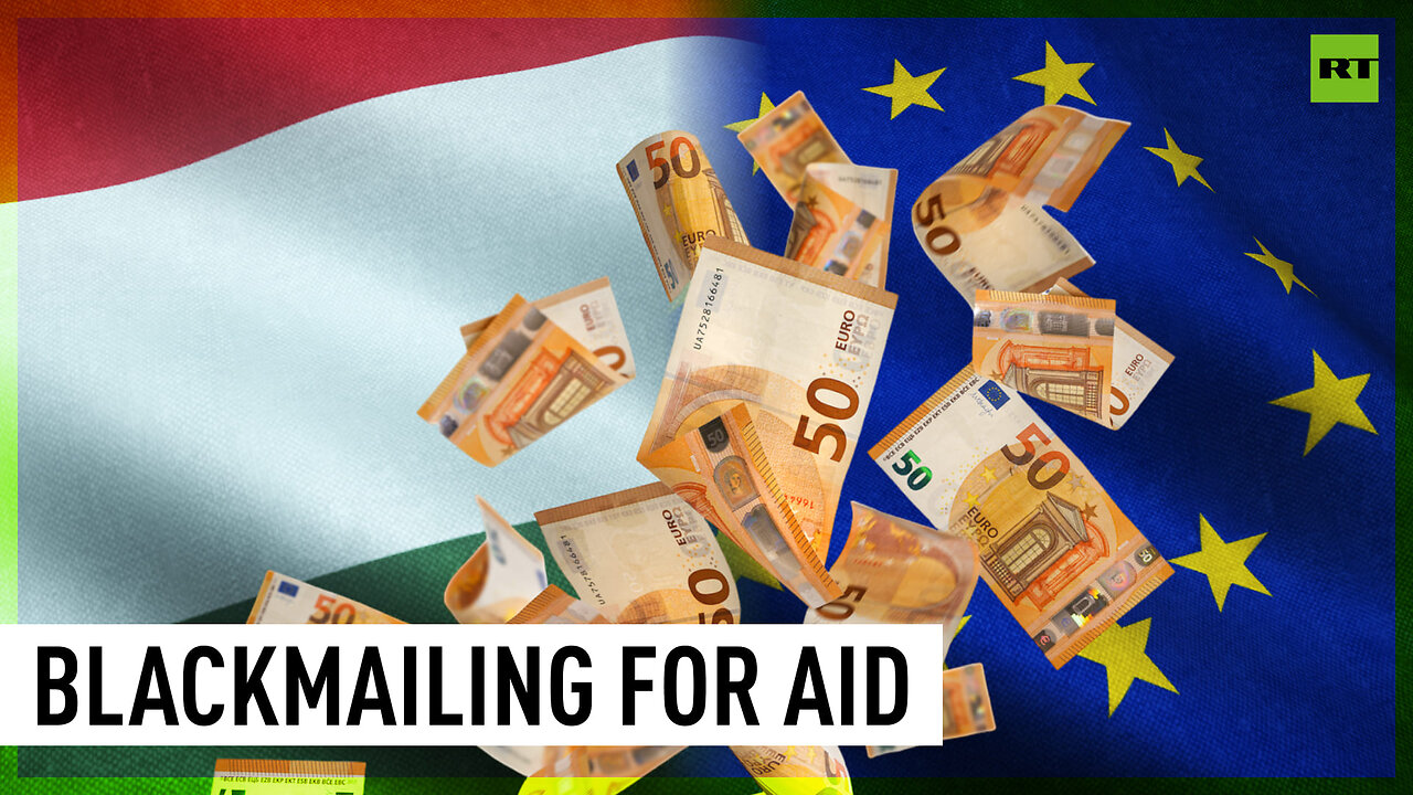 Access to EU funds being used as political blackmail by Brussels – Hungary