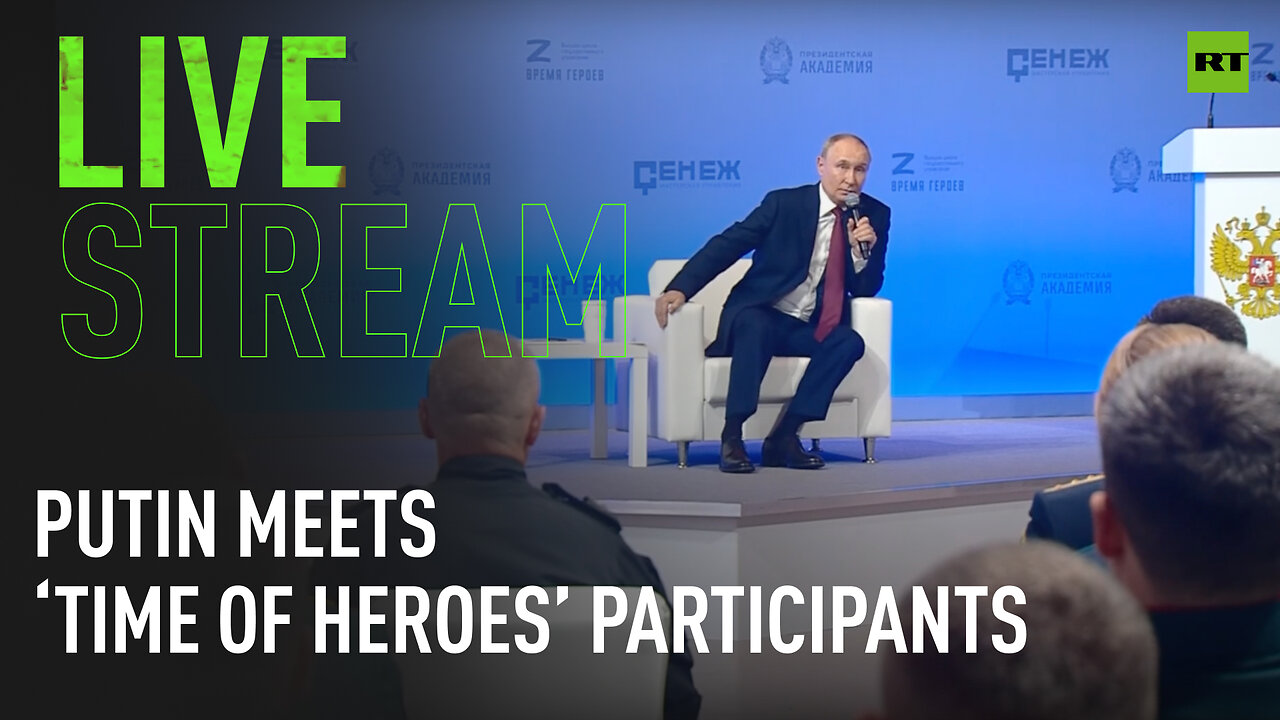 Putin meets ‘Time of Heroes’ participants [TAPE]