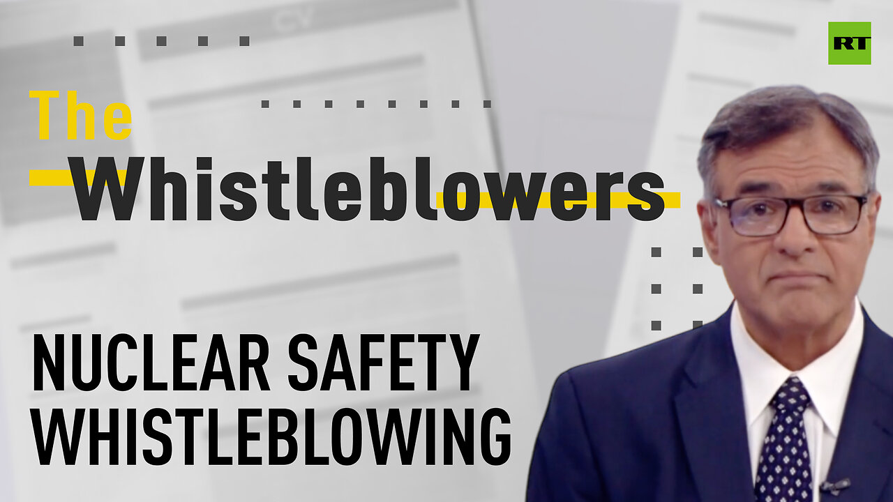 The Whistleblowers | Nuclear safety whistleblowing