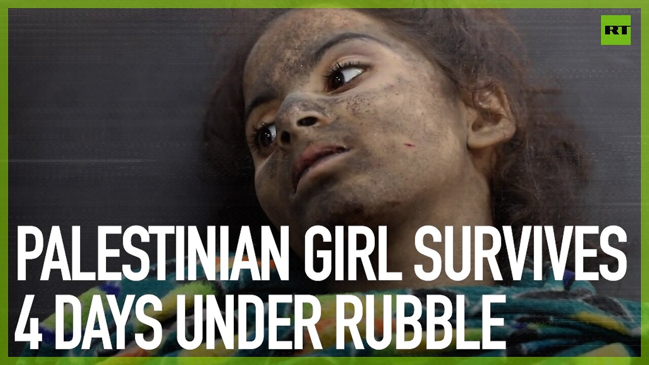 Palestinian girl survives 4 days under rubble