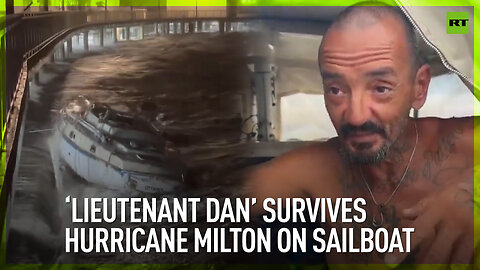 ‘Lieutenant Dan’ survives Hurricane Milton on sailboat