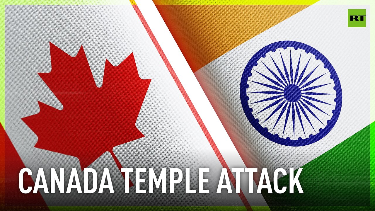 India condemns radical raid on Hindu temple in Canada