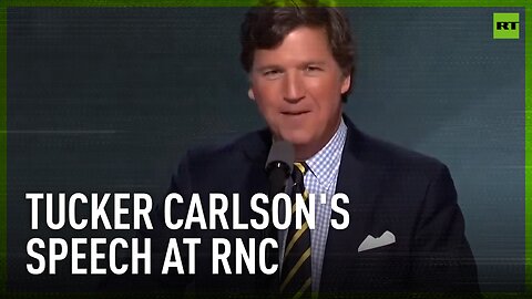 'This was no longer a man... this was the leader of a nation...' - Tucker Carlson speaks at RNC
