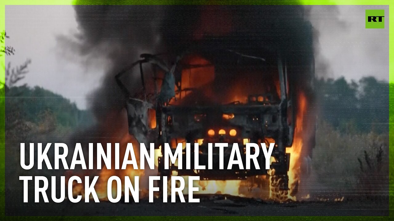 Ukrainian military truck burns down after Russian drone strike