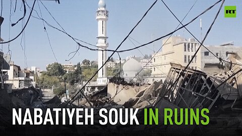 Historic Lebanese souk reduced to rubble by Israeli airstrikes