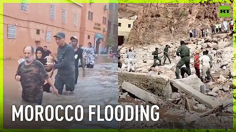 Torrential downpours cause deadly floods in Morocco
