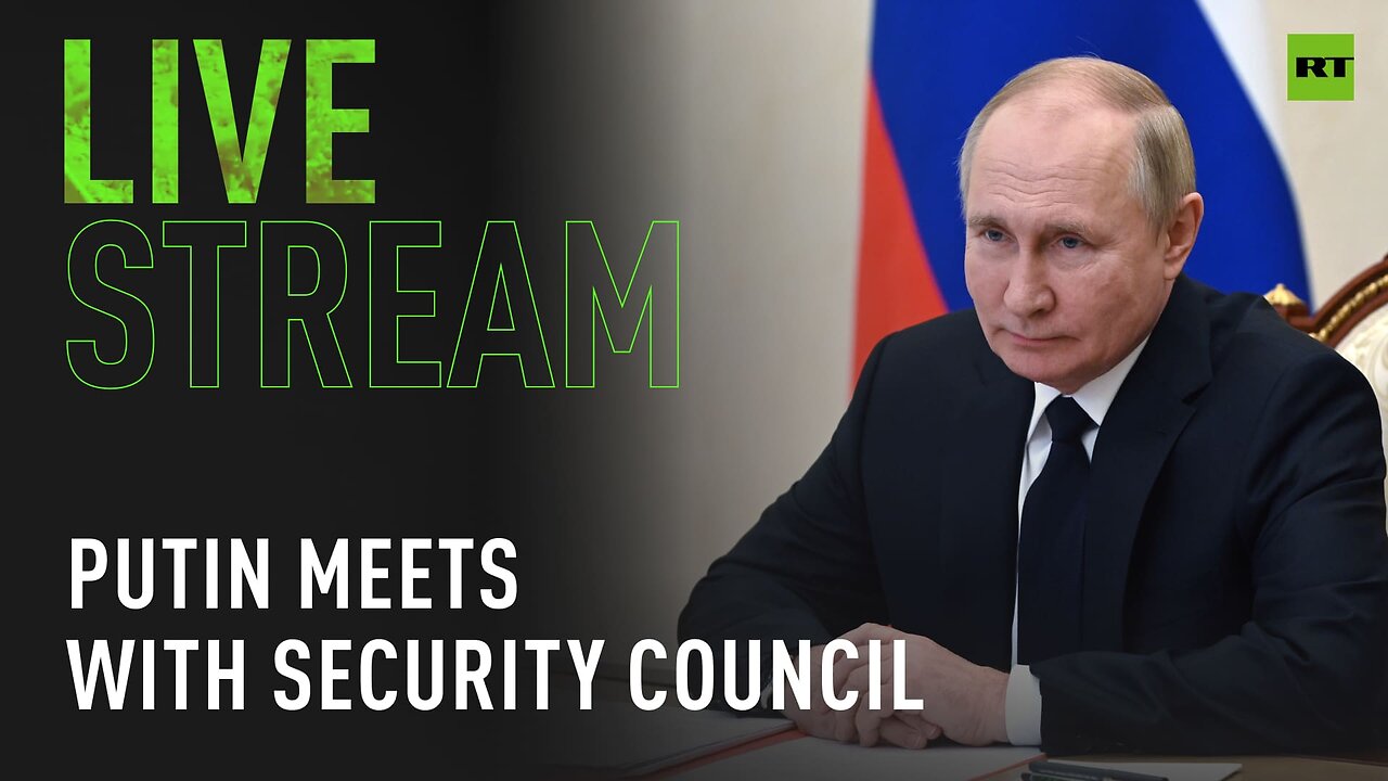 Putin's meeting with the Russian Security Council [TAPE]