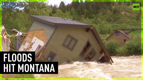 Montana hit by severe flooding