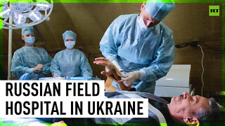 [RT EXCLUSIVE] Russian field hospital on the Kiev front