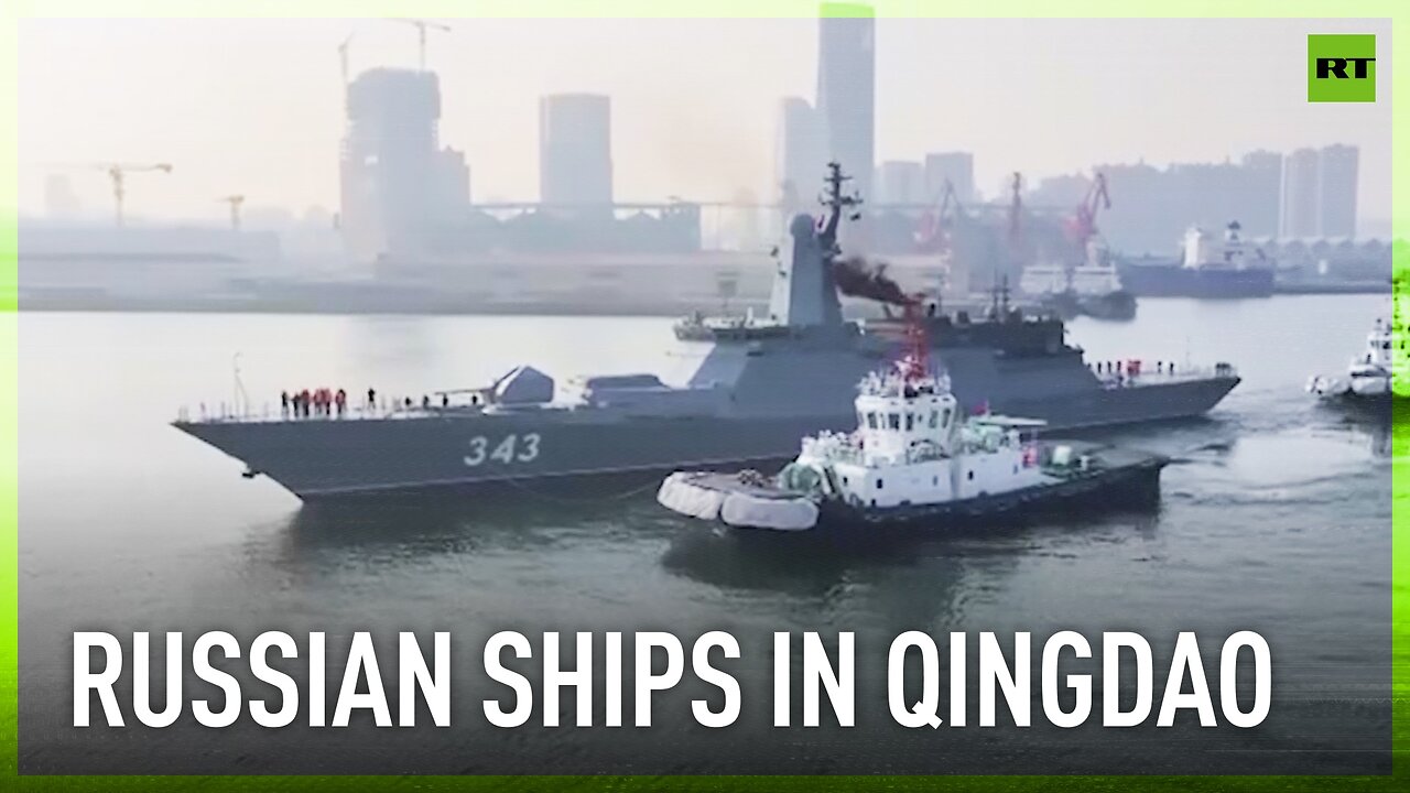 Russian navy warships arrive in China’s Qingdao