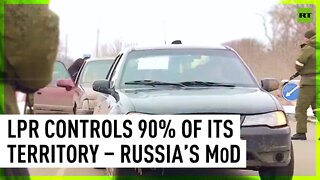 LPR has taken control of more than 90% of its territory – Russian MoD