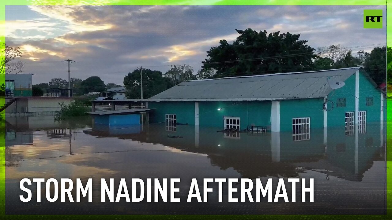 Storm Nadine tears through Mexico