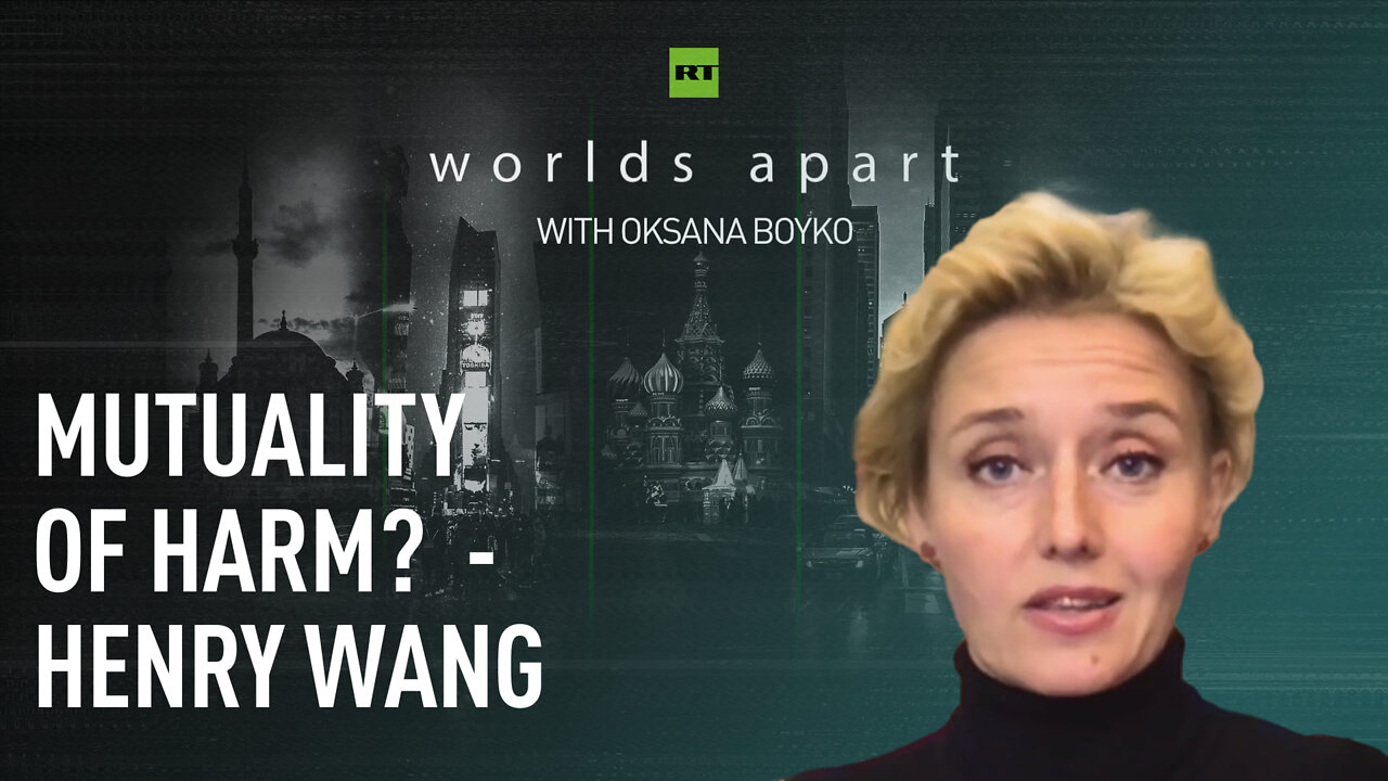 Worlds Apart | Mutuality of harm? - Henry Wang