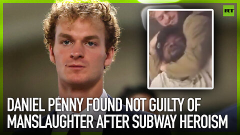 Daniel Penny found not guilty of manslaughter after subway heroism