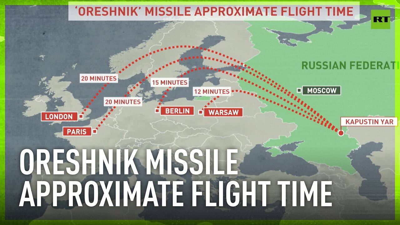 Oreshnik missile: How fast can it reach major European cities?