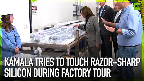 Kamala tries to touch razor-sharp silicon during factory tour