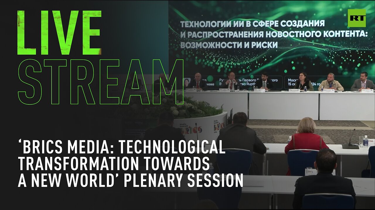 BRICS Media Summit | ‘BRICS Media: Technological transformation towards a new world’ plenary session