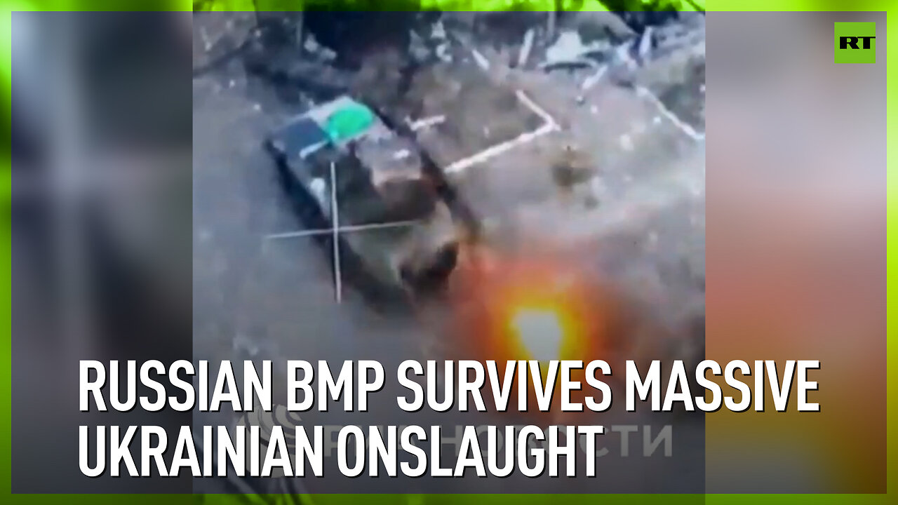 Russian BMP survives massive Ukrainian onslaught