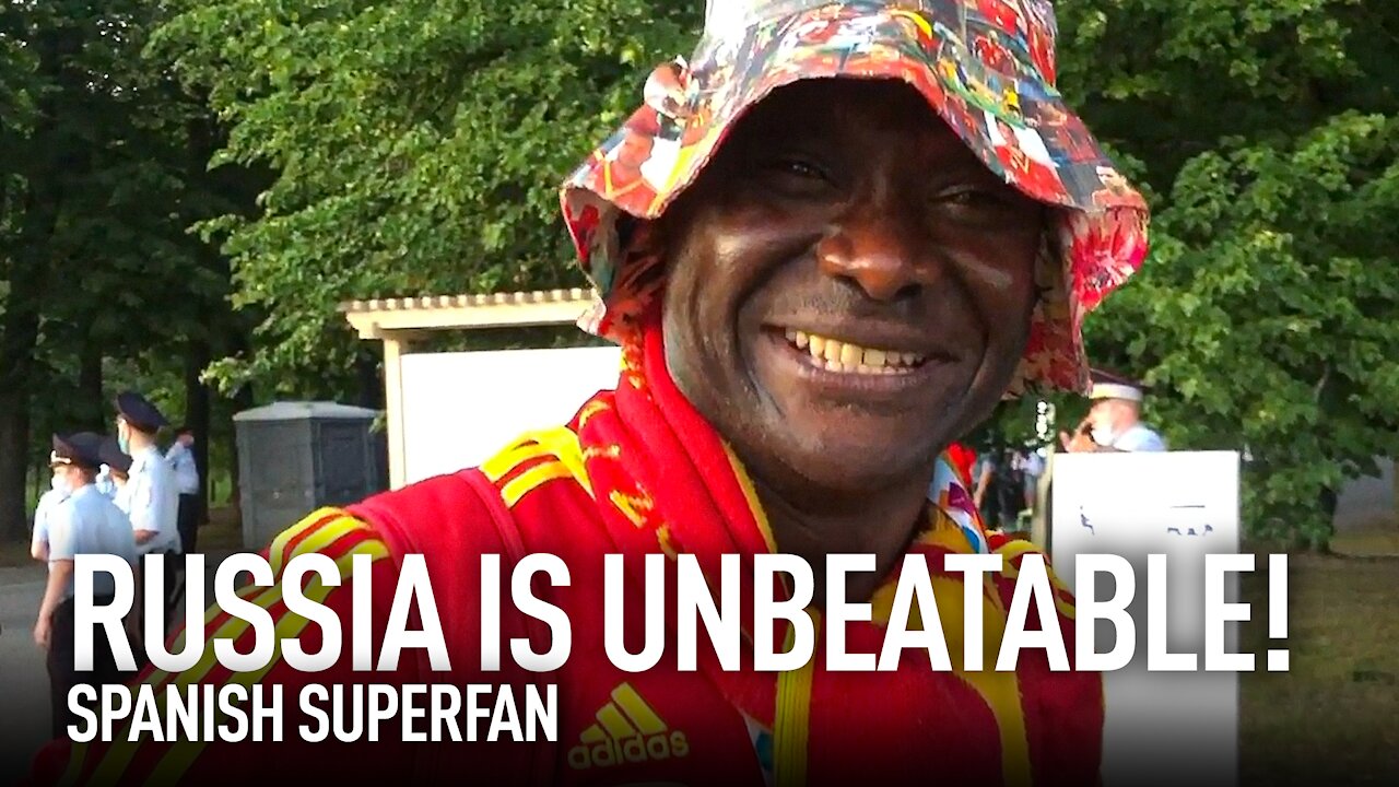 ‘Russia is undefeated!’ Spain’s most eccentric fan on Cloud 9 at EURO 2020