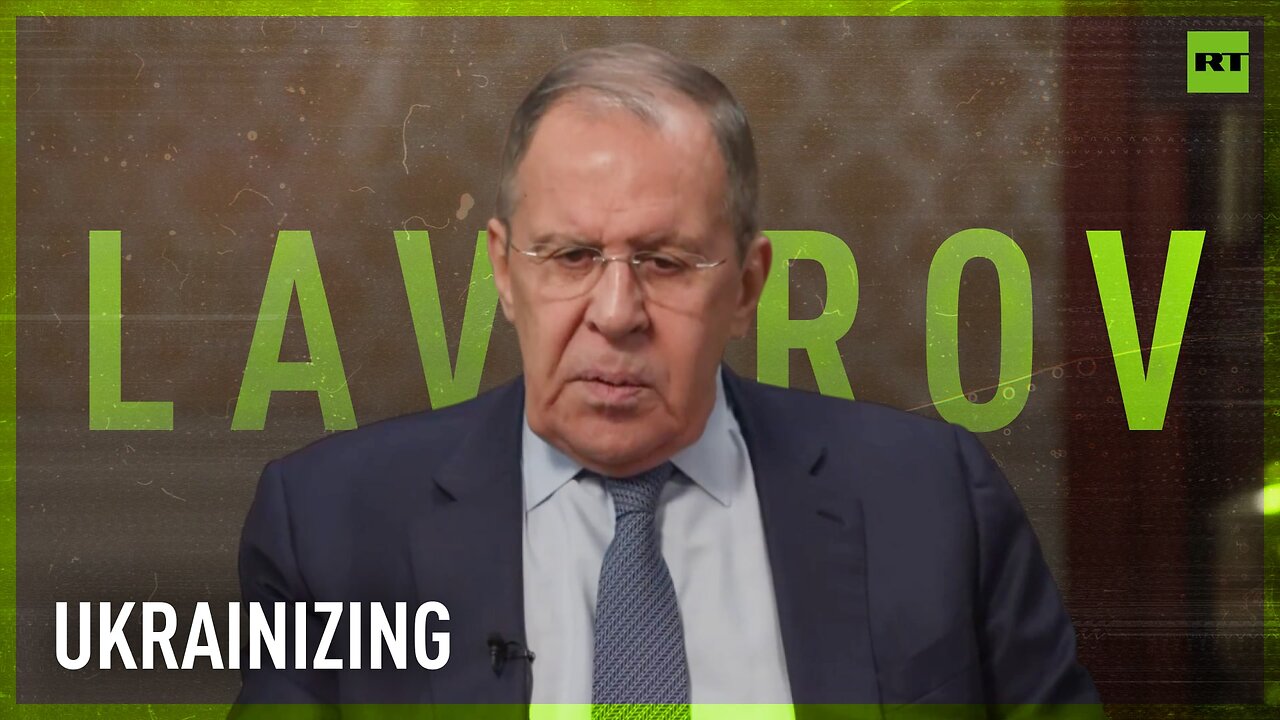 ‘The West wants to ‘Ukrainize’ each and every agenda' - Lavrov