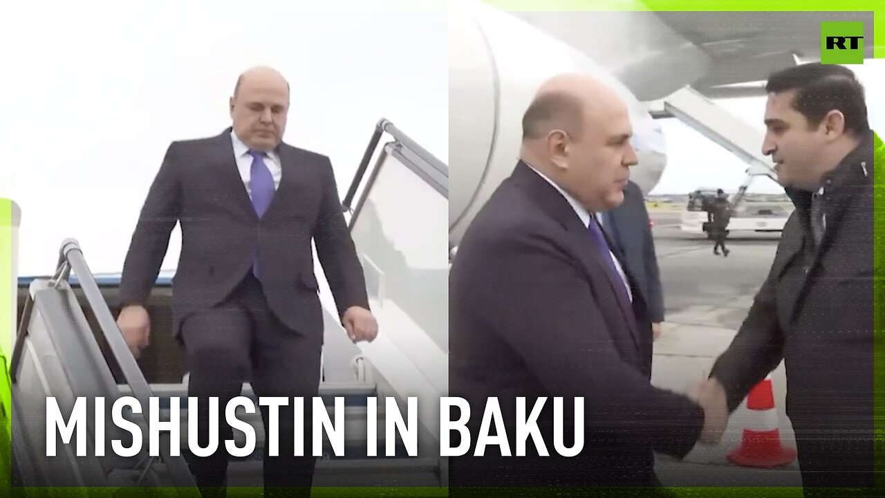 Russian PM Mishustin arrives in Baku for COP29