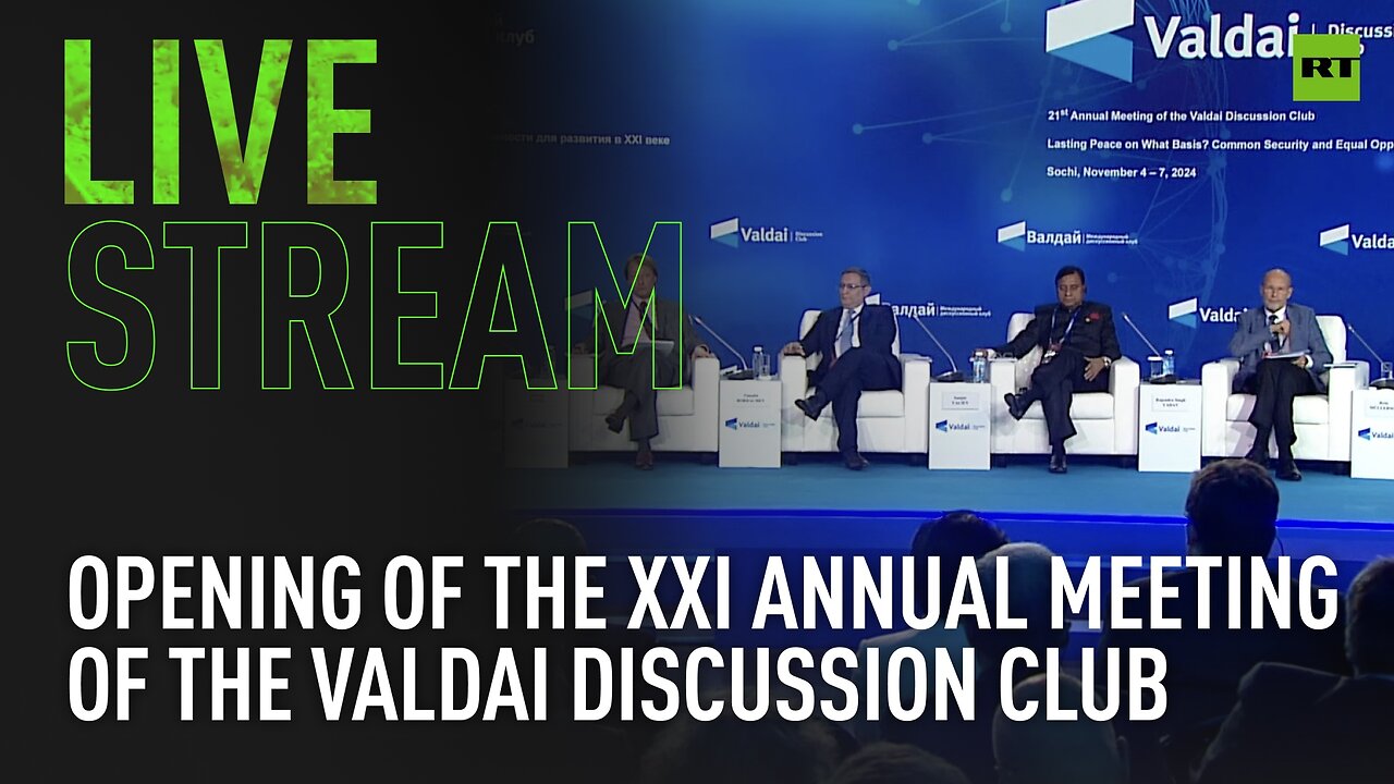 Opening of the XXI annual meeting of the Valdai Discussion Club