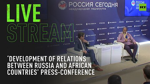 ‘Development of relations between Russia and African countries’ conference by MIA Rossiya Segodnya