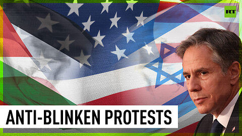 Protests hit streets of Palestine amid Antony Blinken’s visit