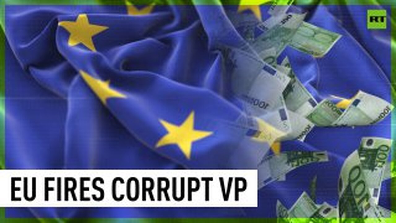 EU Parliament VP fired over bribery & money laundering allegations