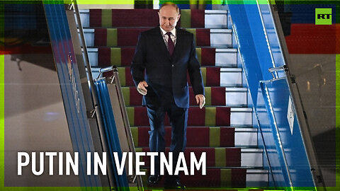 Putin arrives in Hanoi ahead of talks with President To Lam