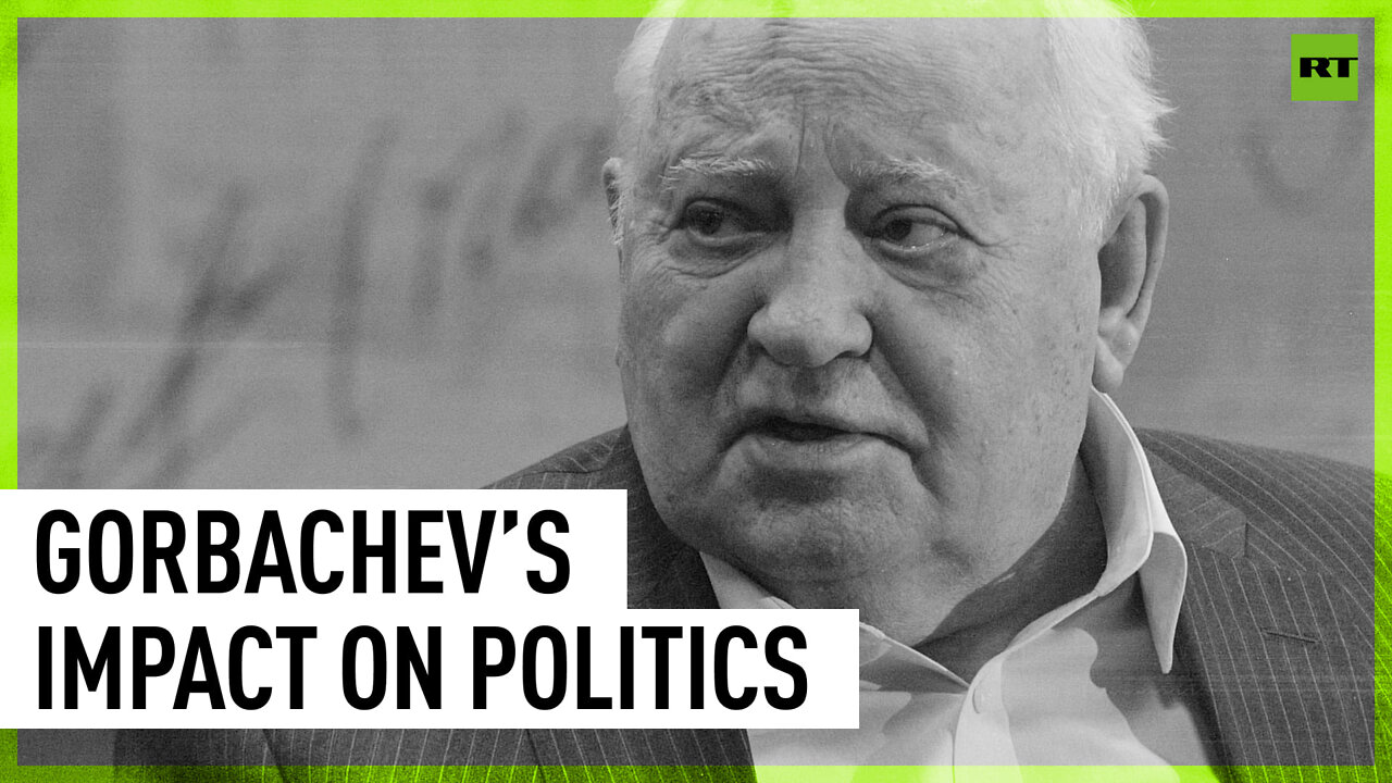 'Gorbachev had fundamental impact on global politics' - history professor