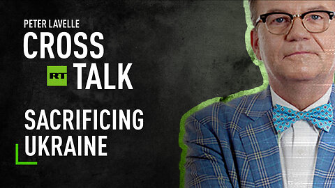 CrossTalk | Sacrificing Ukraine