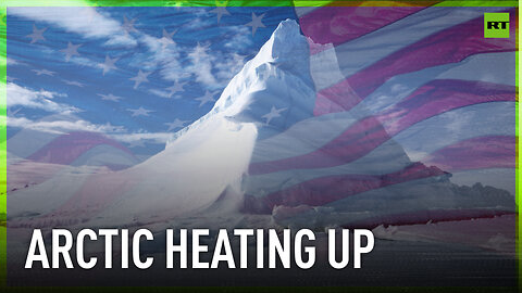US military presents confrontational plan for dominance in North Polar region