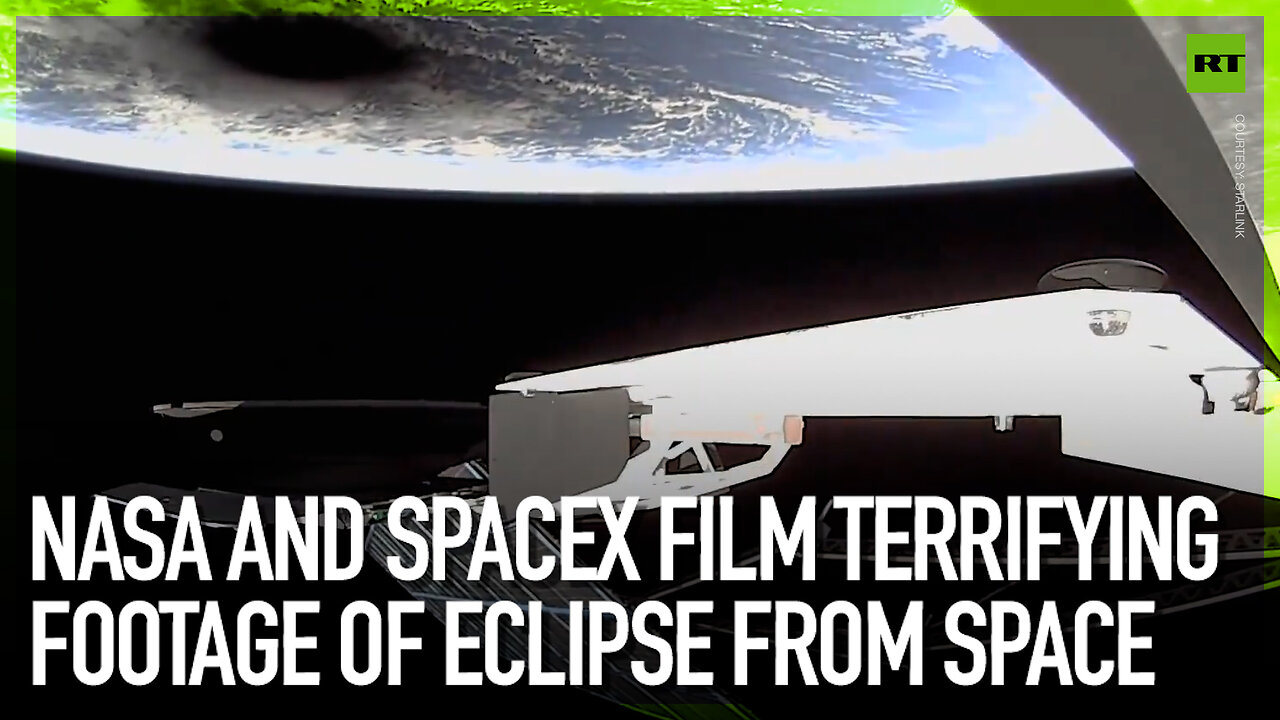 NASA and SpaceX film terrifying footage of eclipse from space