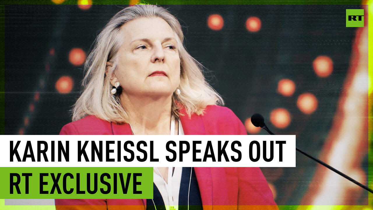 ‘I was forced by Europe to condemn Russia, I refused’ - Karin Kneissl