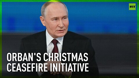 We agreed on Orban's Christmas initiatives at least 3 times, but Ukraine refused – Putin