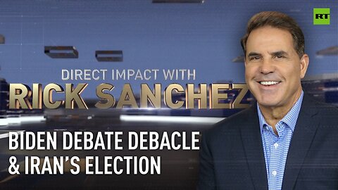 Direct Impact | Biden debate debacle & Iran’s election