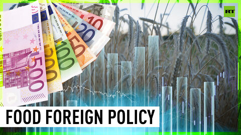 Who’s causing the global food crisis? EU ‘knows better’!