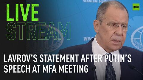 Lavrov makes statement after Putin’s speech at MFA meeting