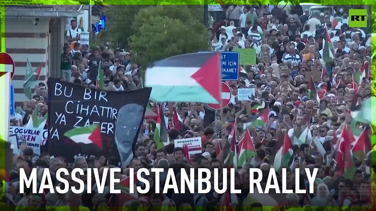 Thousands rally in Istanbul to condemn killing of Hamas leader