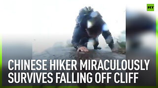 Chinese hiker miraculously survives falling off cliff