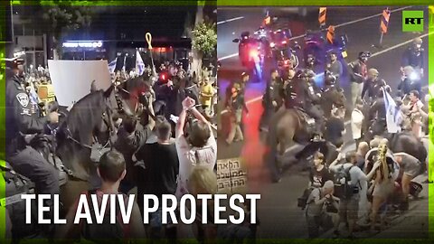 Scuffles erupt at Tel Aviv rally between police and protesters demanding a hostage deal