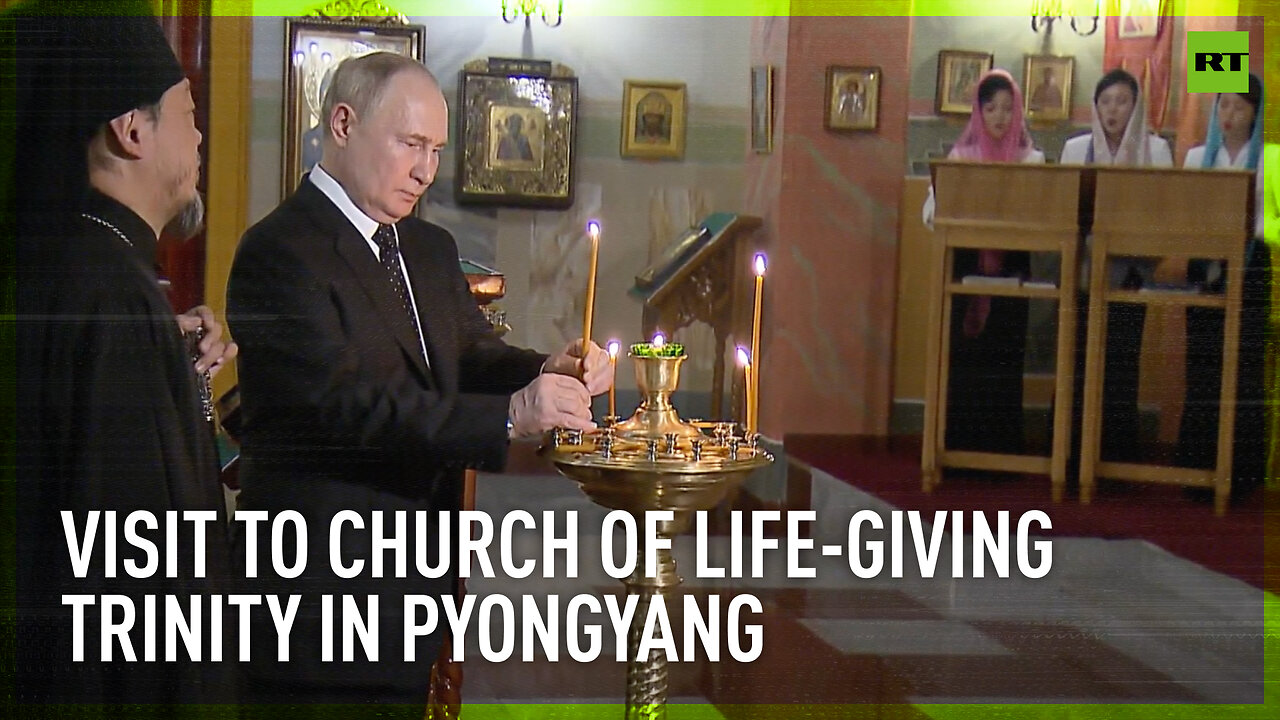 Putin visits Church of Life-Giving Trinity in Pyongyang